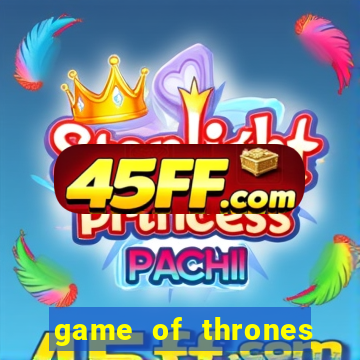 game of thrones dublado online